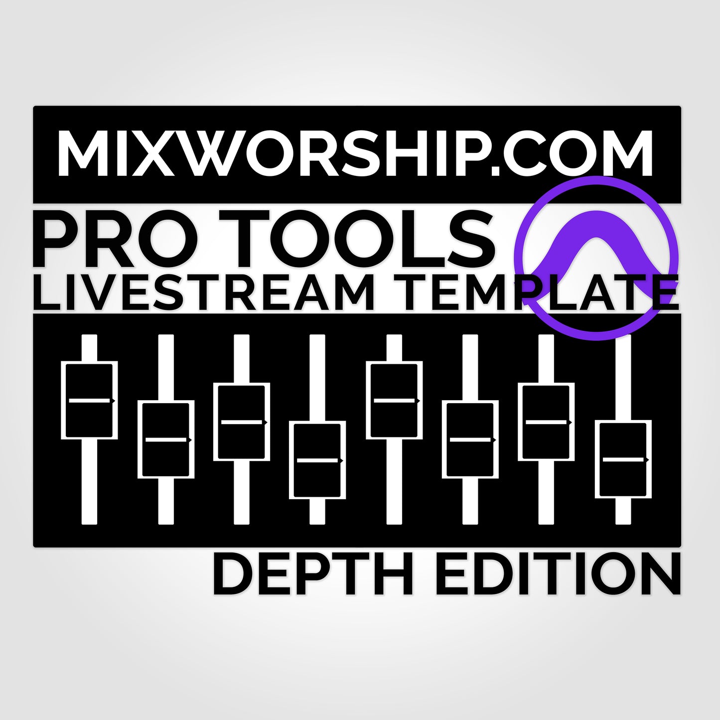 Mix Worship Depth Edition Live Stream Template for Pro Tools